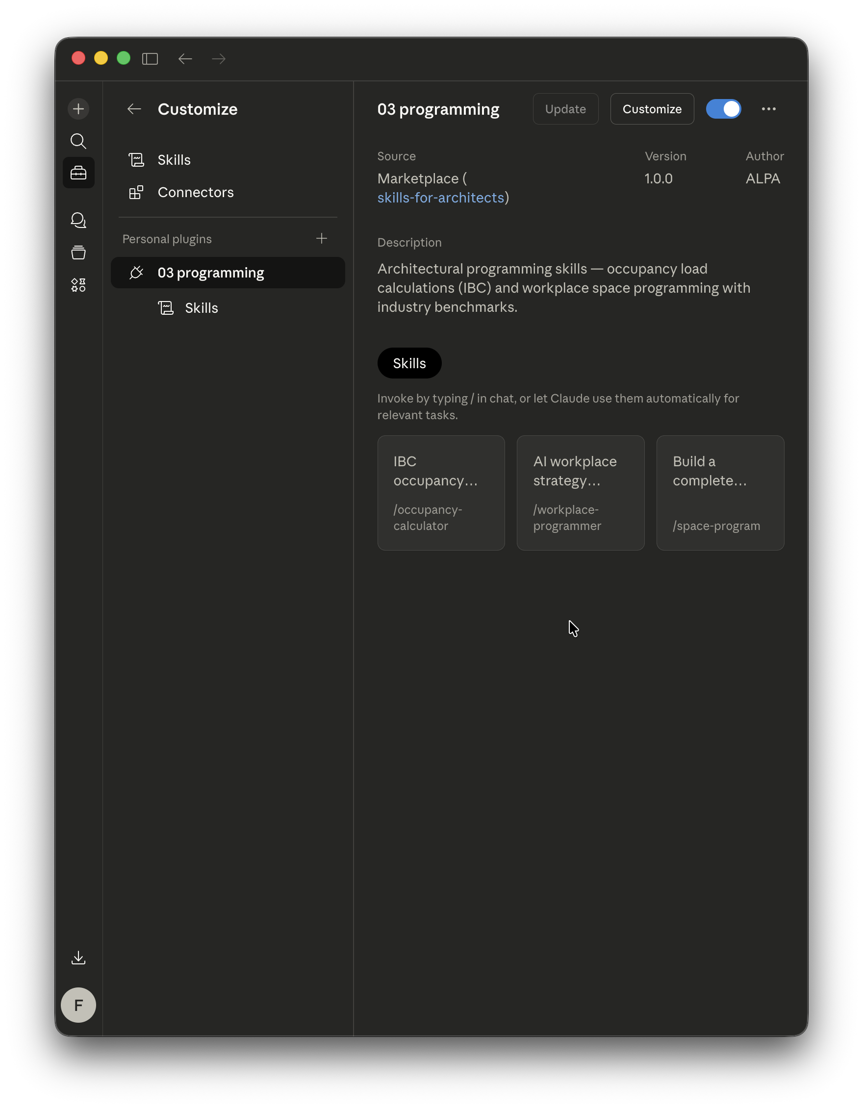 Claude Desktop Customize panel showing the 03 programming plugin installed from the skills-for-architects marketplace. The detail view displays the plugin source, version 1.0.0, author ALPA, description, and three skills — IBC occupancy calculator, AI workplace strategy, and a space program command.